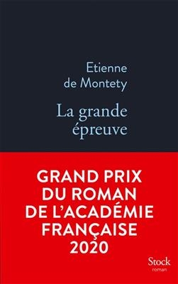 La grande  /epreuve - Etienne De Montety
