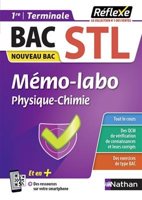 M&eacute;mo-labo physique chimie 1re, terminale bac STL : nouveau bac