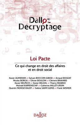 Loi Pacte : ce qui change en droit des affaires et en droit social