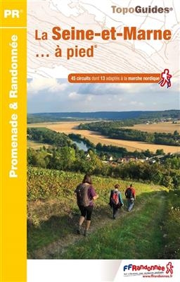 Seine-et-Marne &agrave; pied 58PR GR2/GR14