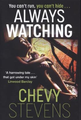 Always Watching -  Chevy Stevens