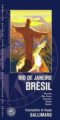Rio de Janeiro, Br&eacute;sil : Brasilia, Sao Paulo, Salvador, Recife, Bel&eacute;m