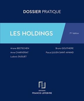 Les holdings : guide juridique et fiscal