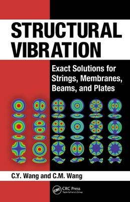 Structural Vibration -  C.M. Wang,  C.Y. Wang