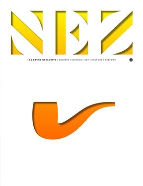 Nez : la revue olfactive, n&deg; 4. Le parfum et l'art -  Revue