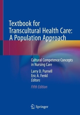 Textbook for Transcultural Health Care: A Population Approach - 