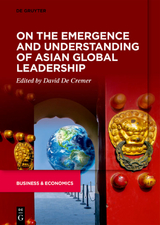 On the Emergence and Understanding of Asian Global Leadership - 