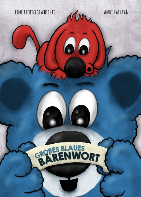 Gro&szlig;es blaues B&auml;renwort - Andi Fachtan
