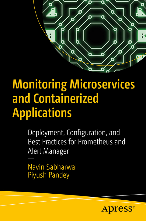Monitoring Microservices and Containerized Applications - Navin Sabharwal, Piyush Pandey