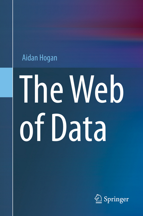 The Web of Data - Aidan Hogan