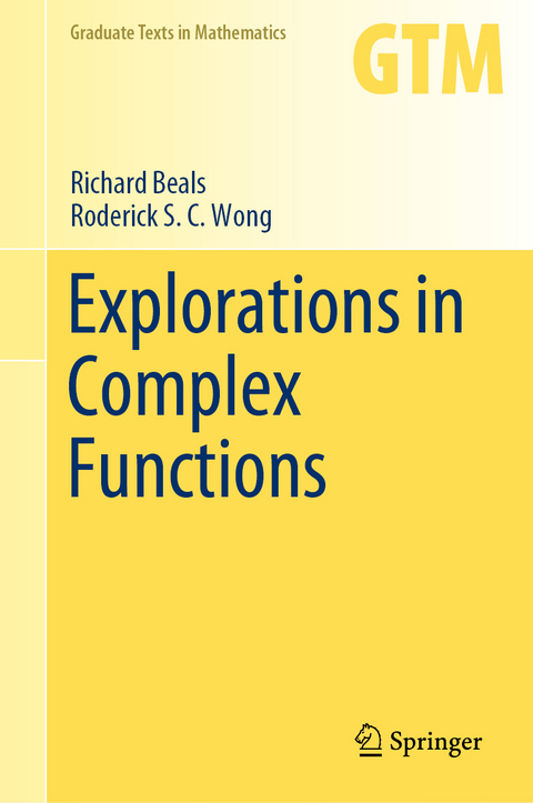 Explorations in Complex Functions - Richard Beals, Roderick S. C. Wong