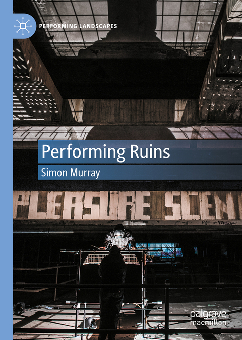 Performing Ruins - Simon Murray