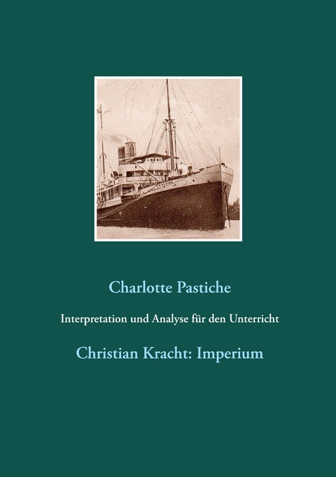 Interpretation und Analyse f&uuml;r den Unterricht - Charlotte Pastiche