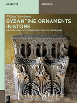 Byzantine Ornaments in Stone - Philipp Niew&ouml;hner