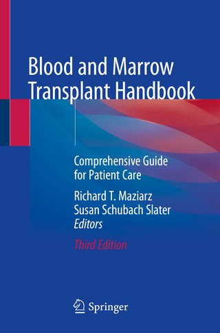 Blood and Marrow Transplant Handbook