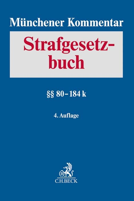 M&uuml;nchener Kommentar zum Strafgesetzbuch Bd. 3: &sect;&sect; 80 -184k - 