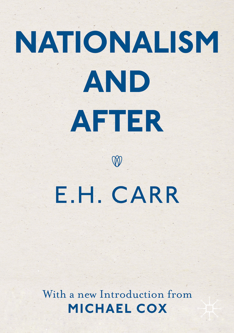 Nationalism and After - E.H. Carr