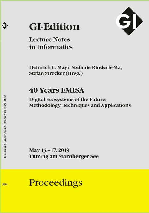 GI Edition Proceedings Band 304 "40 Years EMISA" - 