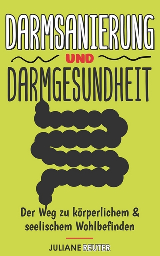 Darmsanierung und Darmgesundheit