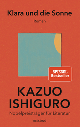 Klara und die Sonne - Kazuo Ishiguro