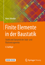 Finite Elemente in der Baustatik - Horst Werkle