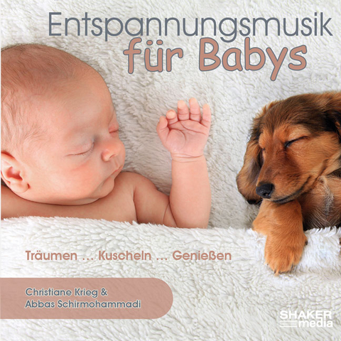 Entspannungsmusik f&uuml;r Babys - Abbas Schirmohammadi, Christiane Krieg