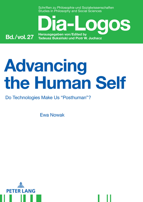 Advancing the Human Self - Ewa Nowak
