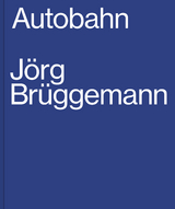 J&ouml;rg Br&uuml;ggemann, Autobahn
