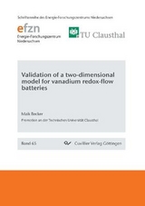 Validation of a two-dimensional model for vanadium redox-flow batteries - Maik Becker