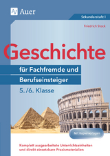 Geschichte f&uuml;r Fachfremde und Berufseinsteiger 5-6 - Friedrich Stock