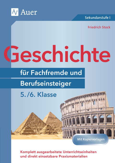 Geschichte f&uuml;r Fachfremde und Berufseinsteiger 5-6 - Friedrich Stock
