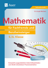 Mathematik f&uuml;r Fachfremde und Berufseinsteiger 5-6 - Christoph Maitzen
