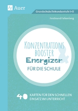 Konzentrationsbooster & Energizer f&uuml;r die Schule - Ferdinand Falkenberg