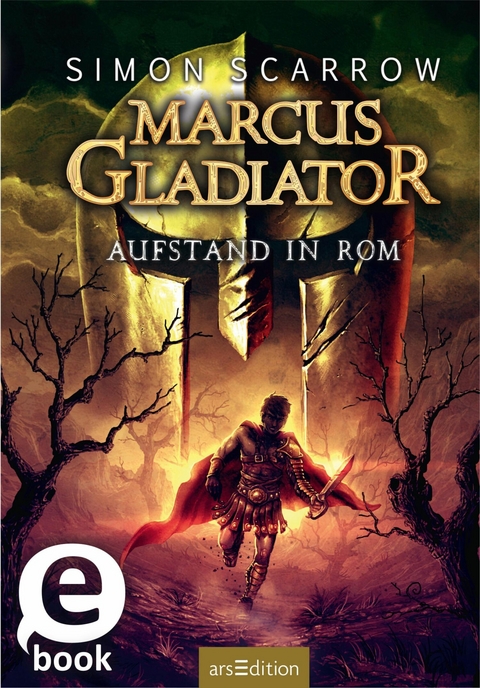 Marcus Gladiator - Aufstand in Rom (Marcus Gladiator 3) -  Simon Scarrow