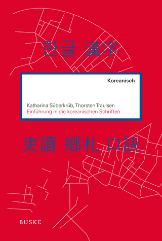 Einführung in die koreanischen Schriften