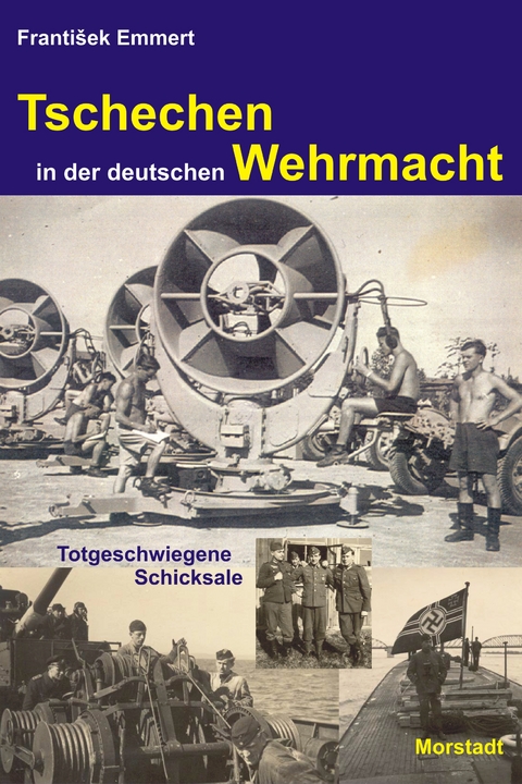 Tschechen in der deutschen Wehrmacht - Frankti&scaron;ek Emmert