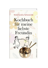 Kochbuch f&uuml;r meine liebste Freundin -  Sch&ouml;nfeldt  Sybil Gr&auml;fin