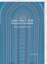 Approaches to Ibāḍī Exegetical Tradition - Ismail Albayrak
