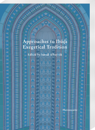 Approaches to Ibāḍī Exegetical Tradition