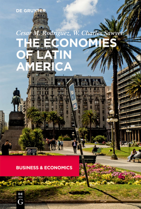 The Economies of Latin America - Cesar M. Rodriguez, W. Charles Sawyer