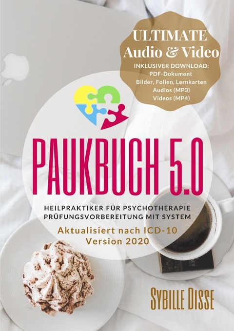 Heilpraktiker Psychotherapie Paukbuch 5.0 ULTIMATE - Sybille Disse