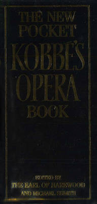 New Pocket Kobb 's Opera Book -  Earl Of Harwood
