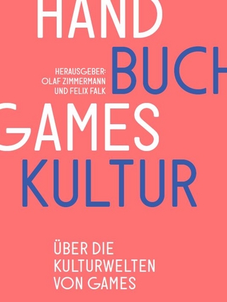 Handbuch Gameskultur
