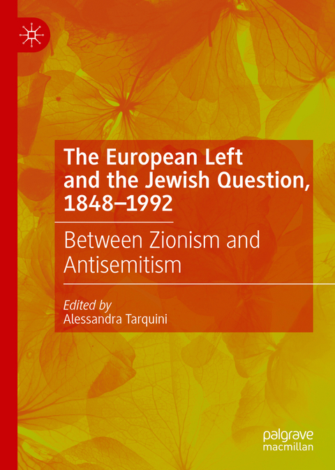 The European Left and the Jewish Question, 1848-1992 - 