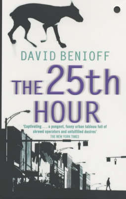 25th Hour -  David Benioff