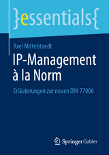 IP-Management &agrave; la Norm - Axel Mittelstaedt