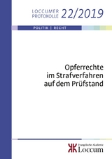 Opferrechte im Strafverfahren auf dem Pr&uuml;fstand - 
