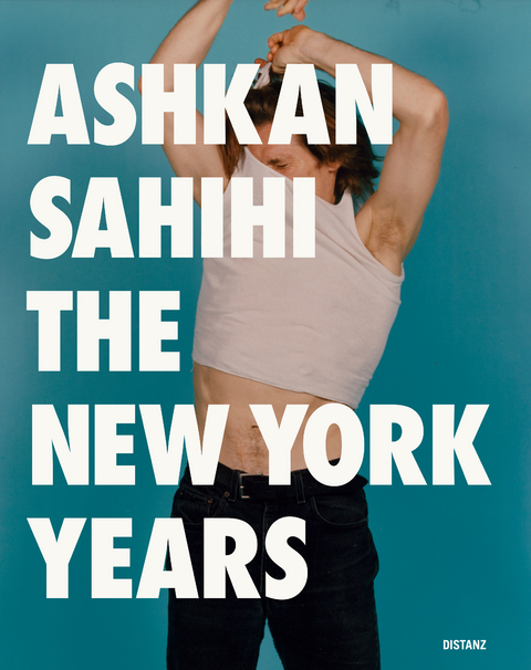 The New York Years - Ashkan Sahihi