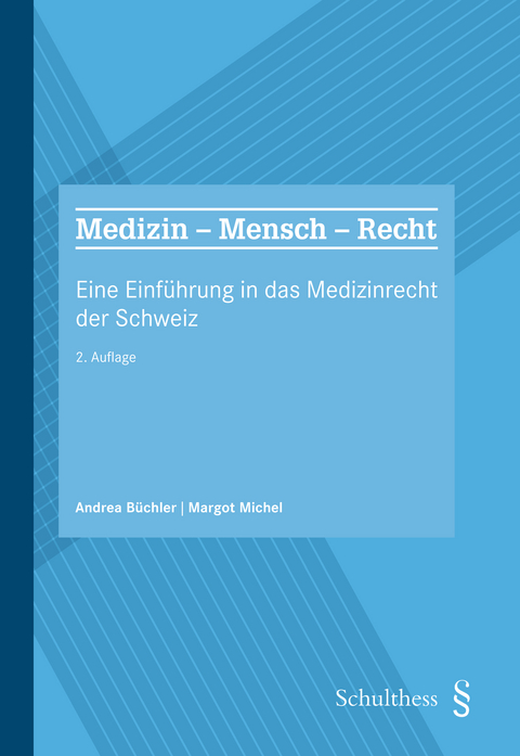 Medizin Mensch Recht (PrintPlu&sect;) - Andrea B&uuml;chler, Margot Michel