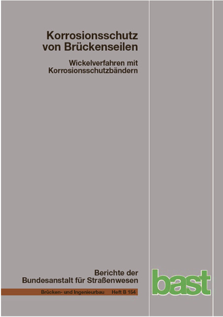 Korrisionsschutz von Br&uuml;ckenseilen - Heinz Friedrich